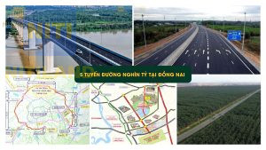 5 tuyến đường nghìn tỷ tại Đồng Nai