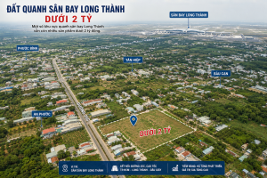 Đất quanh sân bay Long Thành dưới 2 tỷ